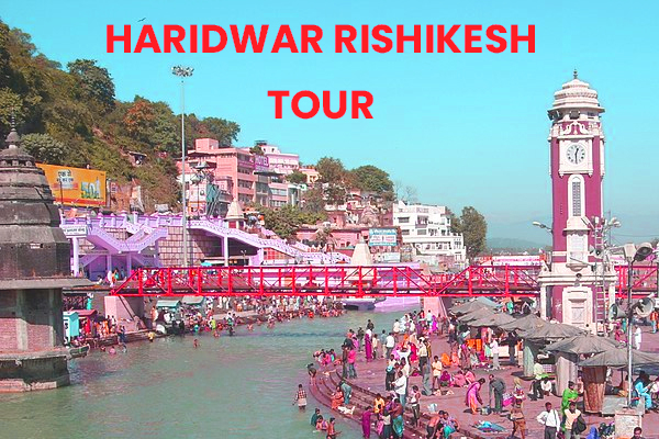 Haridwar Rishikesh Tour Package from Delhi